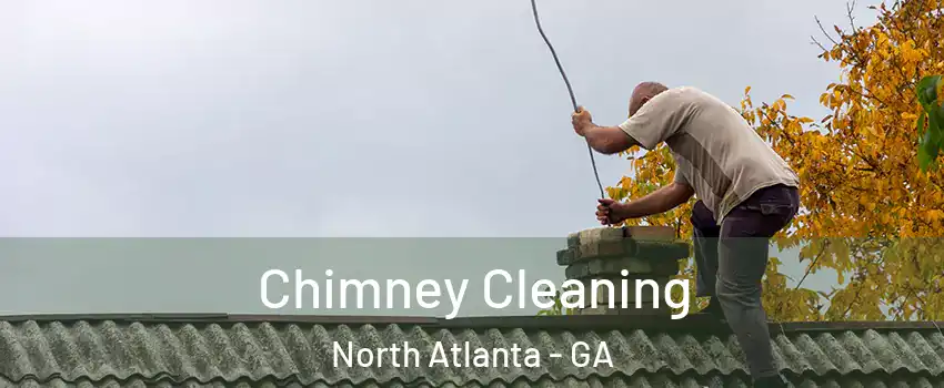  Chimney Cleaning North Atlanta - GA