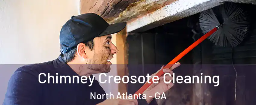  Chimney Creosote Cleaning North Atlanta - GA