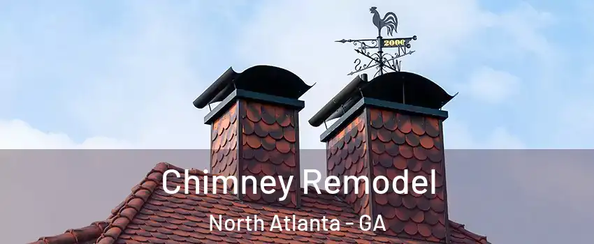  Chimney Remodel North Atlanta - GA