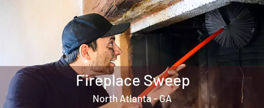  Fireplace Sweep North Atlanta - GA