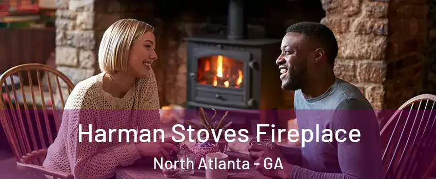  Harman Stoves Fireplace North Atlanta - GA